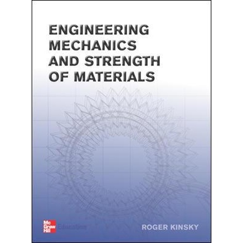 Engineering Mechanics and Strength of Materials