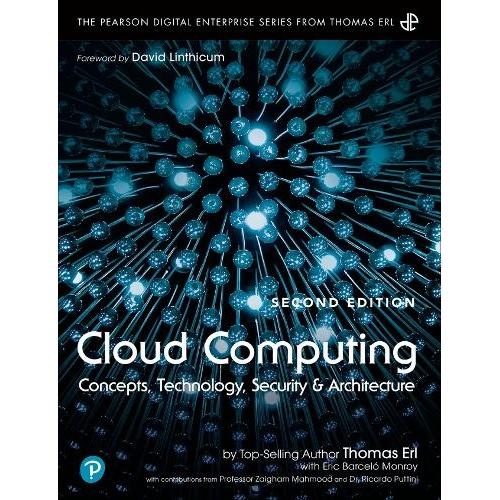Cloud Computing: Concepts, Technology, Security, and Architecture