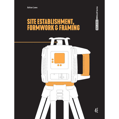 Site Establishment , Formwork and Framing