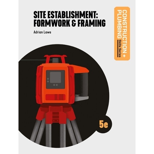 Site Establishment, Footings and Framework