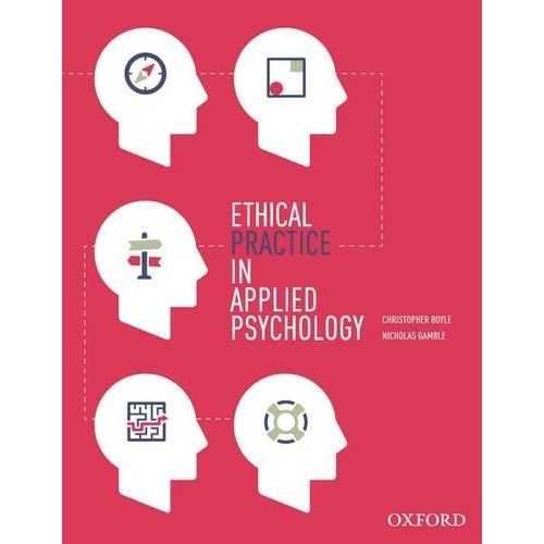 Ethical Practice in Applied Psychology