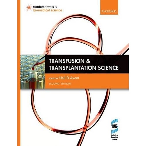Transfusion and Transplantation Science