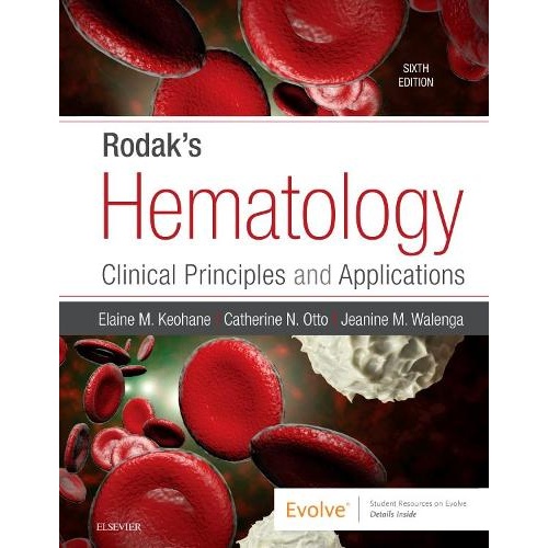 Rodak's Hematology: Clinical Principles and Applications
