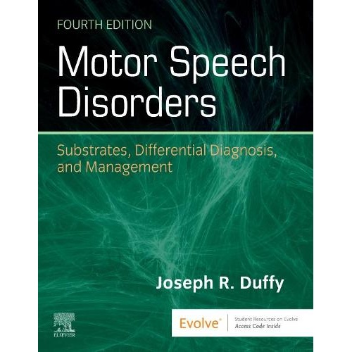 Motor Speech Disorders: Substrates, Differential Diagnosis, and Management