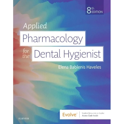 Applied Pharmacology for the Dental Hygienist