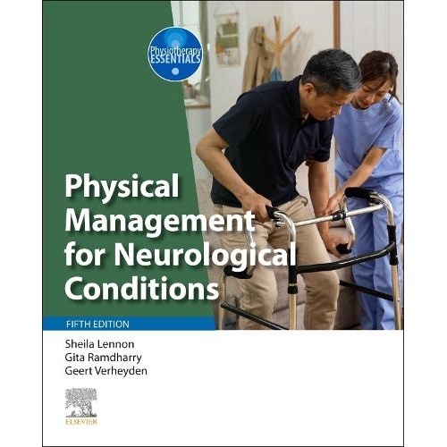 Physical Management for Neurological Conditions