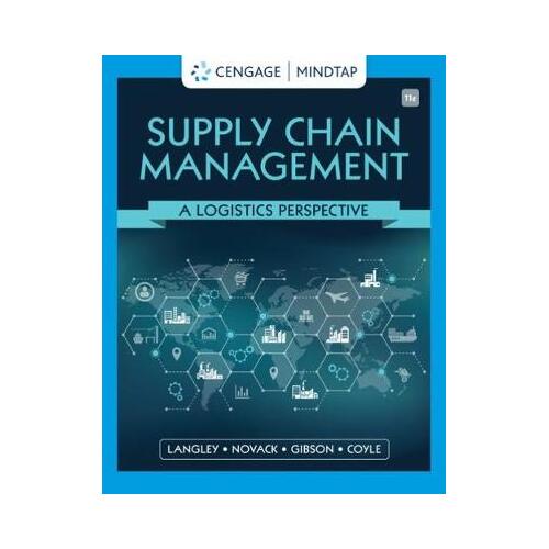 Supply Chain Management : A Logistics Perspective