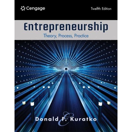 Entrepreneurship: Theory, Process, Practice