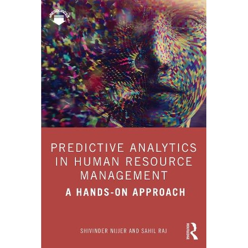 Predictive Analytics in Human Resource Management: A Hands-on Approach