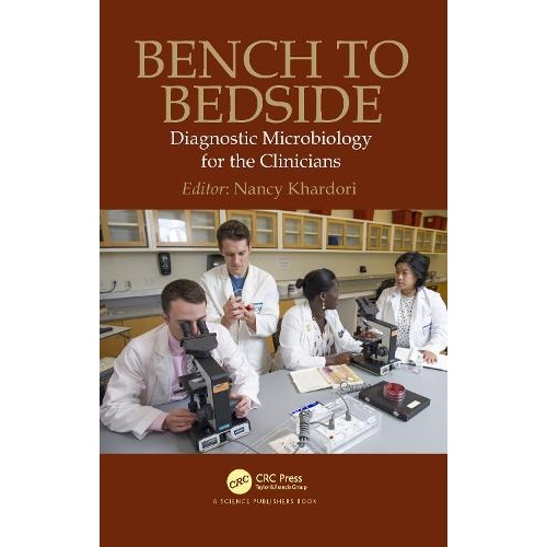 Bench to Bedside: Diagnostic Microbiology for the Clinicians