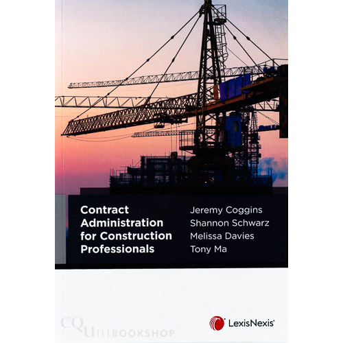 Contract Administration for Construction Professionals