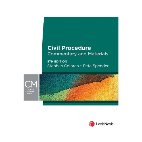 Civil Procedure: Commentary and Materials