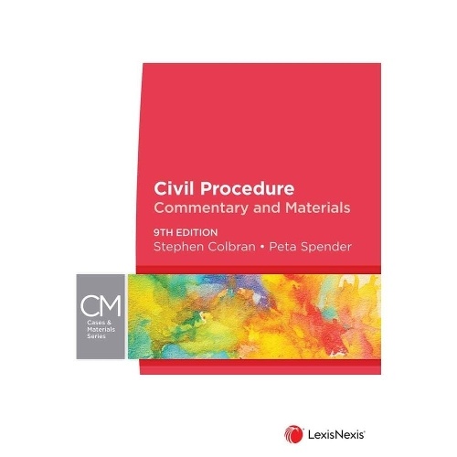 Civil Procedure: Commentary and Materials