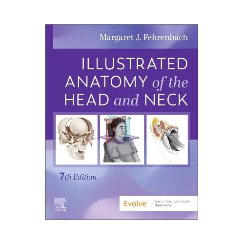 Illustrated Anatomy of the Head and Neck