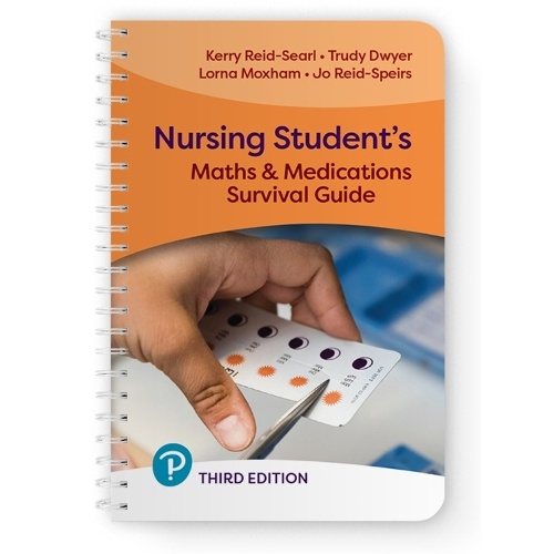 Nursing Student's Maths & Medications Survival Guide