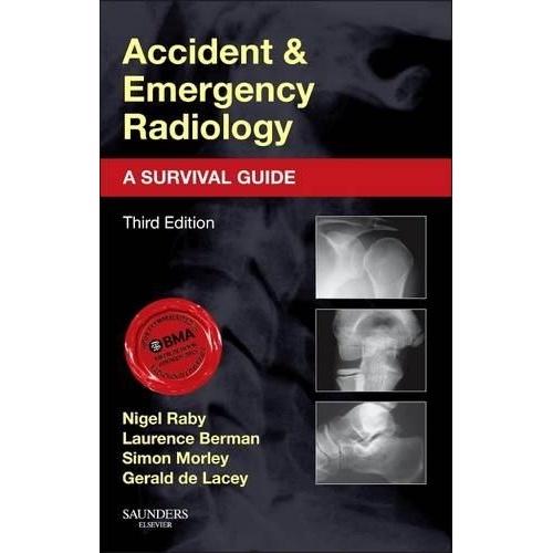 Accident and Emergency Radiology: A Survival Guide