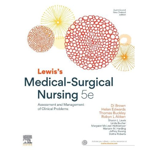 Lewis's Medical-Surgical Nursing: Assessment and Management of Clinical Problems