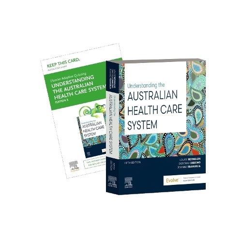 Understanding the Australian Health Care System: Includes Elsevier Adaptive Quizzing for Understanding the Australian Health Care System 5e