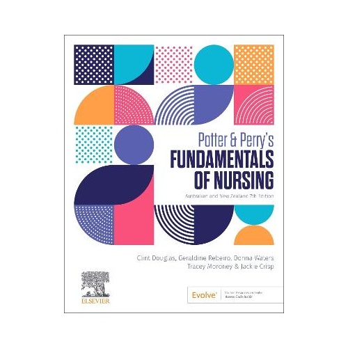 Potter & Perry's Fundamentals of Nursing ANZ 7th Edition