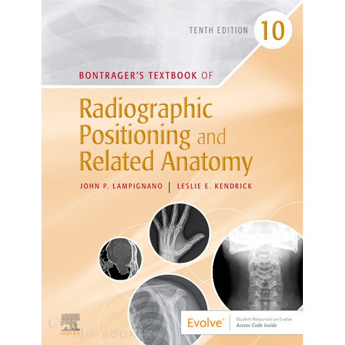 Bontragers Textbook + Handbook of Radiographic Positioning and Related Anatomy / Techniques