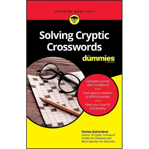 Solving Cryptic Crosswords For Dummies