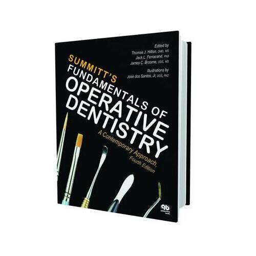 Summits Fundamentals of Operative Dentistry : A Contemporary Approach