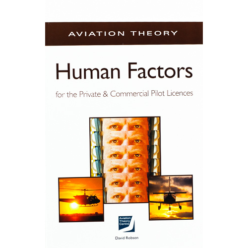 Human Factors for the Private & Commercial Pilot Licenses (ATB42-06)