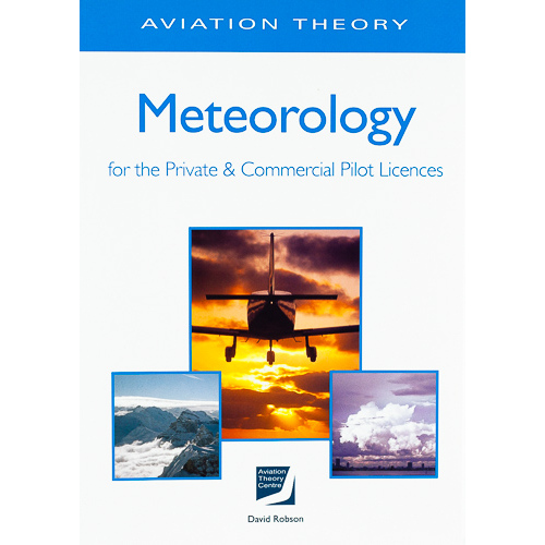 Meteorology for the Private & Commercial Pilot Licenses ( ATB45-03 )