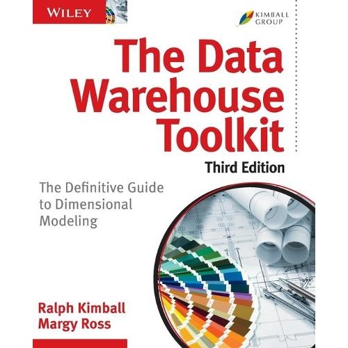 The Data Warehouse Toolkit: The Definitive Guide to Dimensional Modeling