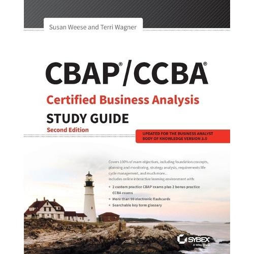 CBAP / CCBA Certified Business Analysis Study Guide