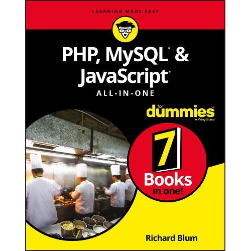 PHP, MySQL, & JavaScript All-in-One For Dummies