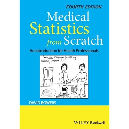Medical Statistics from Scratch: An Introduction for Health Professionals