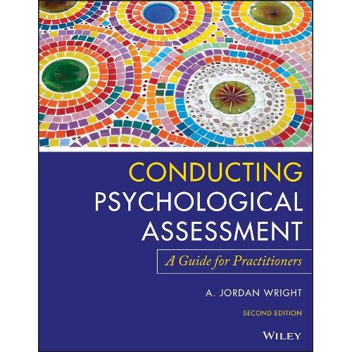 Conducting Psychological Assessment: A Guide for Practitioners