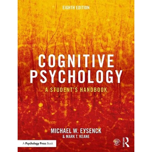 Cognitive Psychology: A Student's Handbook