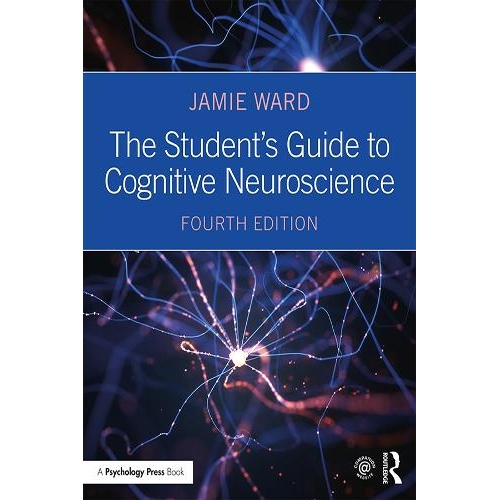 The Student's Guide to Cognitive Neuroscience