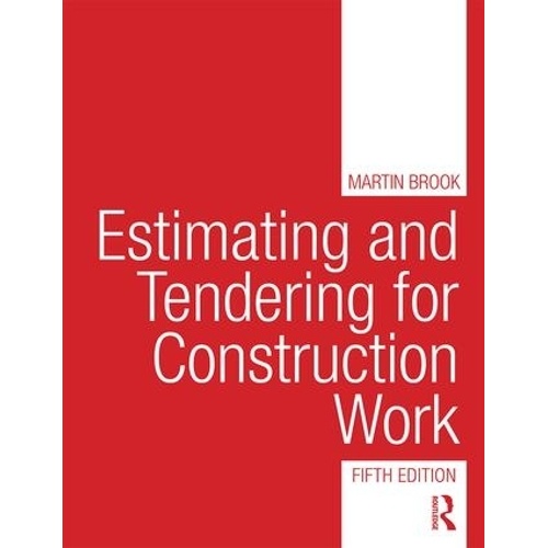 Estimating and Tendering for Construction Work