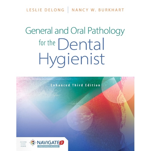 General and Oral Pathology for the Dental Hygienist, Enhanced Edition