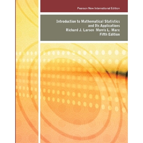 Introduction to Mathematical Statistics and Its Applications: Pearson New International Edition