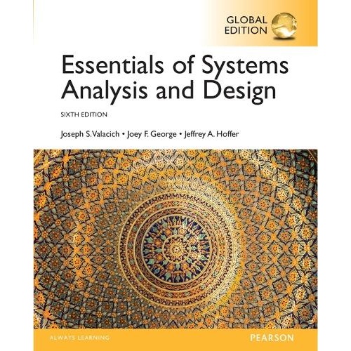 Essentials of Systems Analysis and Design, Global Edition