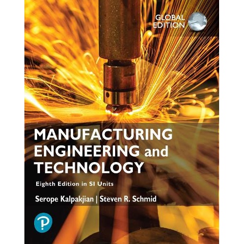 Manufacturing Engineering and Technology in SI Units