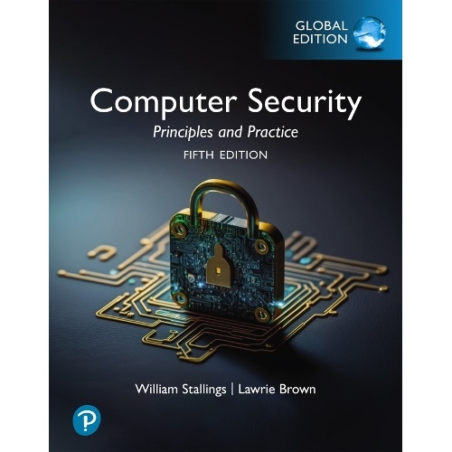 Computer Security: Principles and Practice, Global Edition