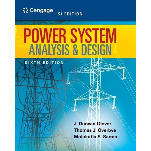 Power System Analysis and Design, SI Edition