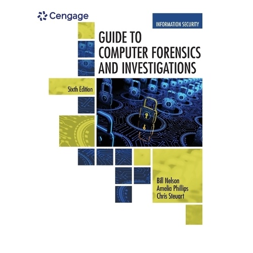 Guide to Computer Forensics and Investigations