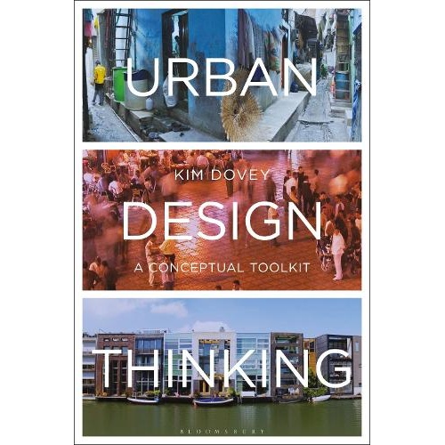 Urban Design Thinking: A Conceptual Toolkit