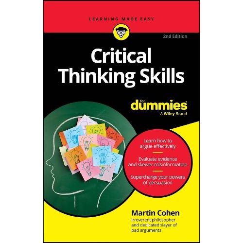 Critical Thinking Skills For Dummies