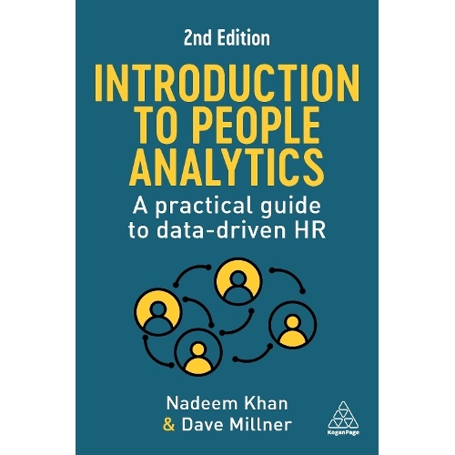 Introduction to People Analytics: A Practical Guide to Data-driven HR