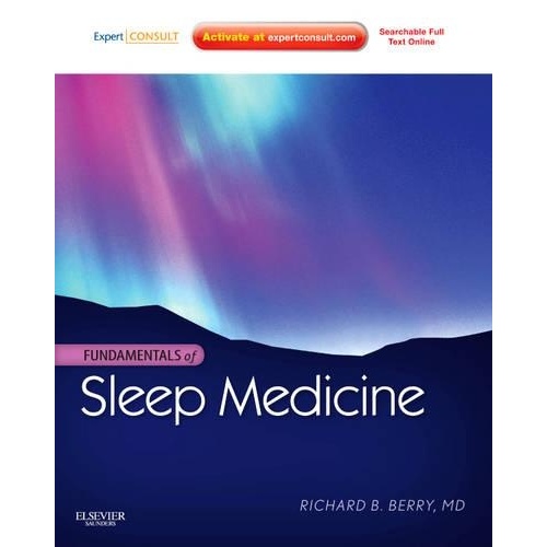 Fundamentals of Sleep Medicine: Expert Consult - Online and Print