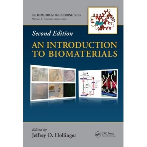 An Introduction to Biomaterials
