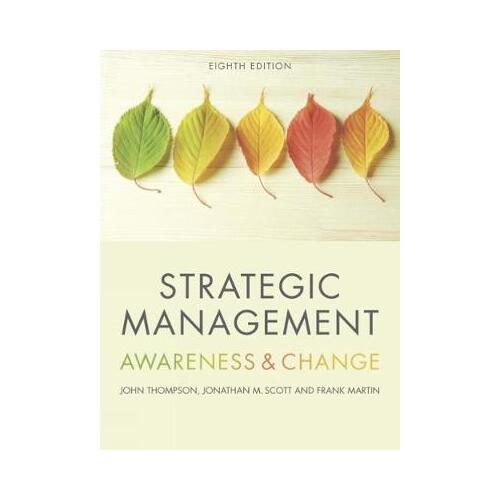 Strategic Management : Awareness and Change