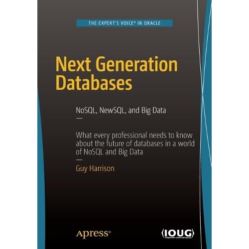 Next Generation Databases: NoSQLand Big Data